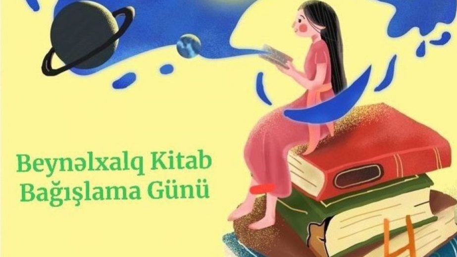 Oxumaq gözəldir, paylaşmaq daha gözəl - Beynəlxalq Kitab Bağışlama Günü