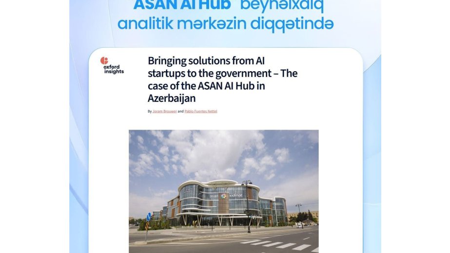 Oxford Insights: Bringing solutions from AI startups to the government – The case of the ASAN AI Hub in Azerbaijan