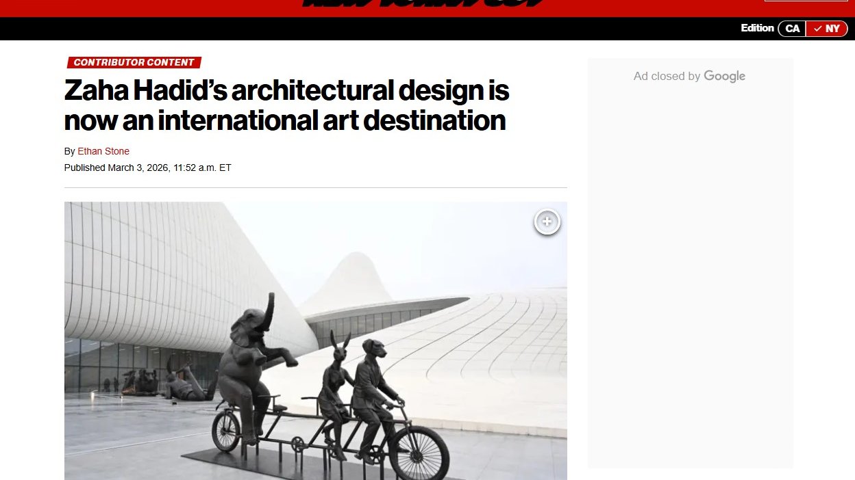 Məşhur “New York Post” nəşri Heydər Əliyev Mərkəzinin beynəlxalq incəsənət mərkəzinə çevrilməsindən yazıb