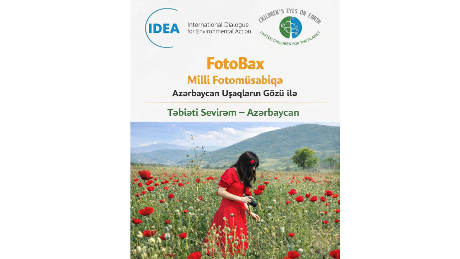 IDEA İctimai Birliyi və “Reza Visual Academy” uşaqlar üçün “FotoBax” milli fotomüsabiqəsinə start verir