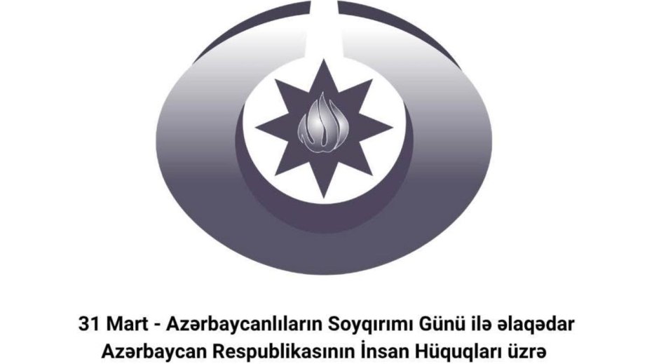 Ombudsman issues statement on March 31 – Day of Genocide of Azerbaijanis