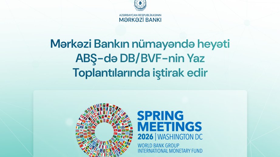Azerbaijan’s Central Bank delegation to attend Spring Meetings of World Bank Group and IMF