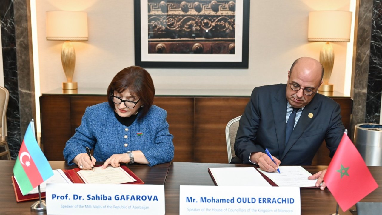 Azərbaycan və Mərakeş parlamentləri arasında Anlaşma Memorandumu imzalanıb