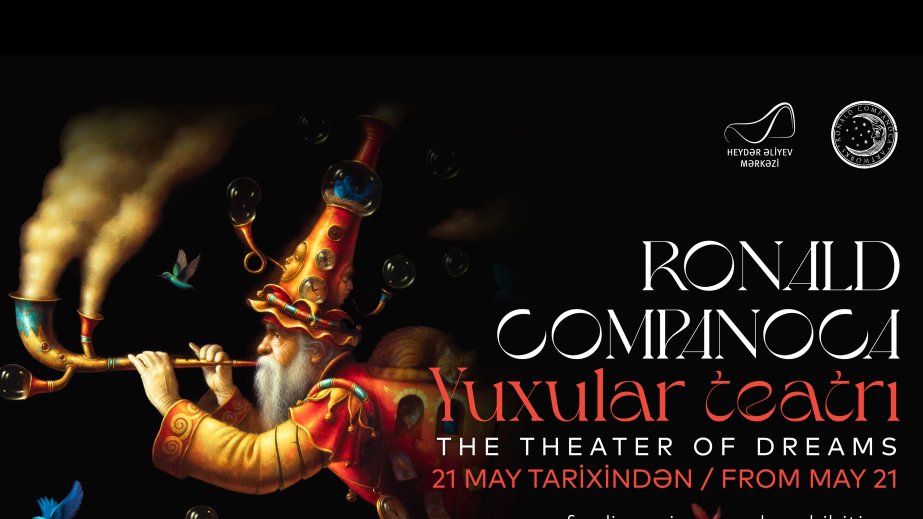 ‘The Theatre of Dreams’ exhibition to open at Heydar Aliyev Center