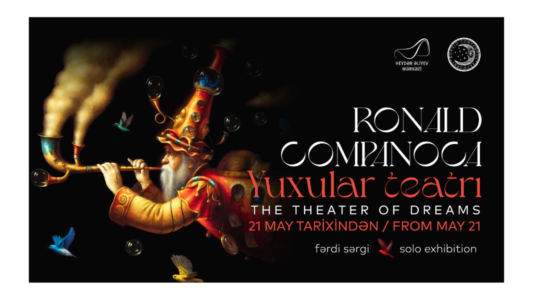 Yuxular teatrı”: Heydər Əliyev Mərkəzində yeni sərgi