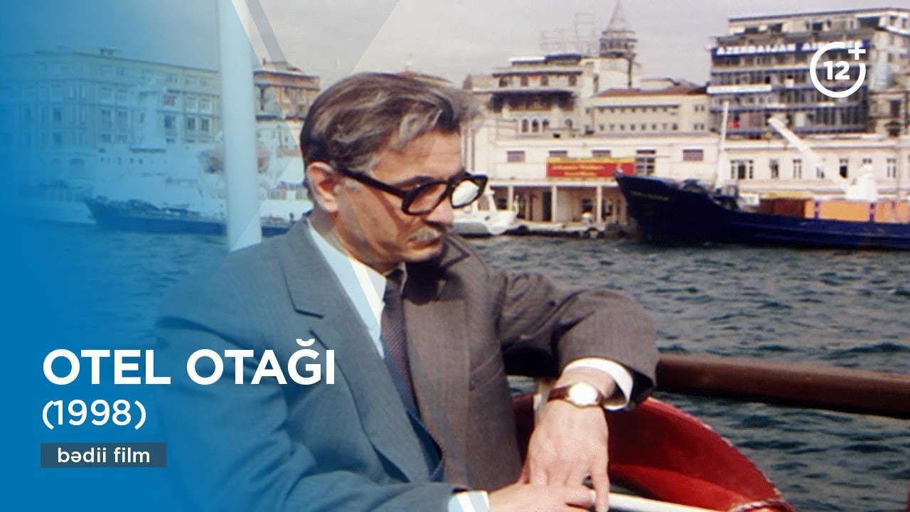 "OTEL OTAĞI" BƏDİİ FİLM  (1998)