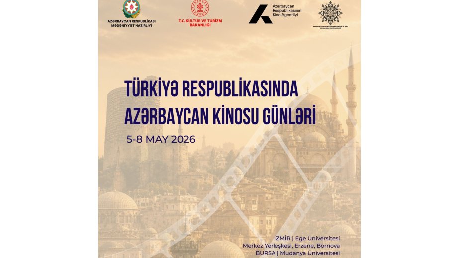 Türkiyədə Azərbaycan Kinosu Günlərinə başlanılıb