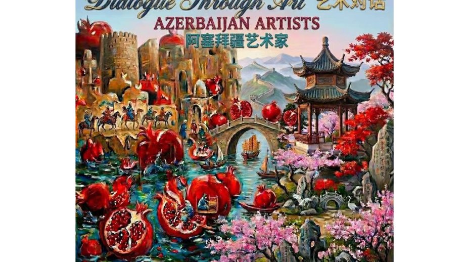 Azərbaycan rəssamlarının əsərləri Çində nümayiş olunacaq