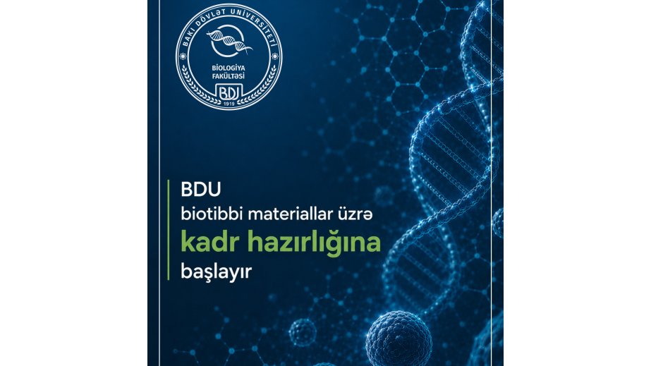 BDU biotibbi materiallar üzrə kadr hazırlığına başlayır