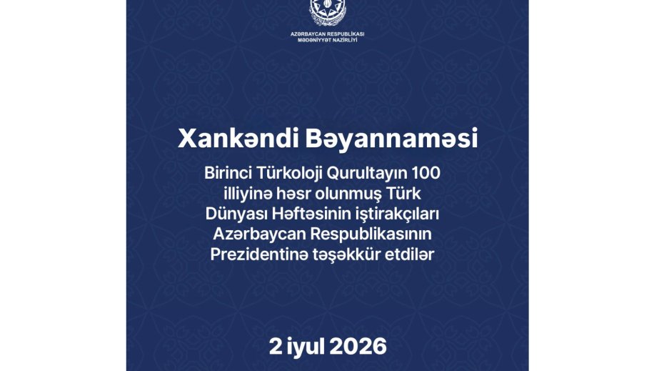 Participants of Turkic World Week adopt Khankendi Declaration