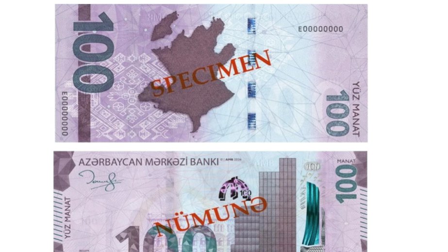 Mərkəzi Bank bu gündən yenilənmiş 100 manatlıq pul nişanını tədavülə buraxıb