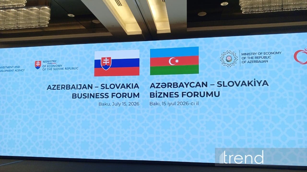 Bakıda Azərbaycan-Slovakiya biznes-forumu keçirilir