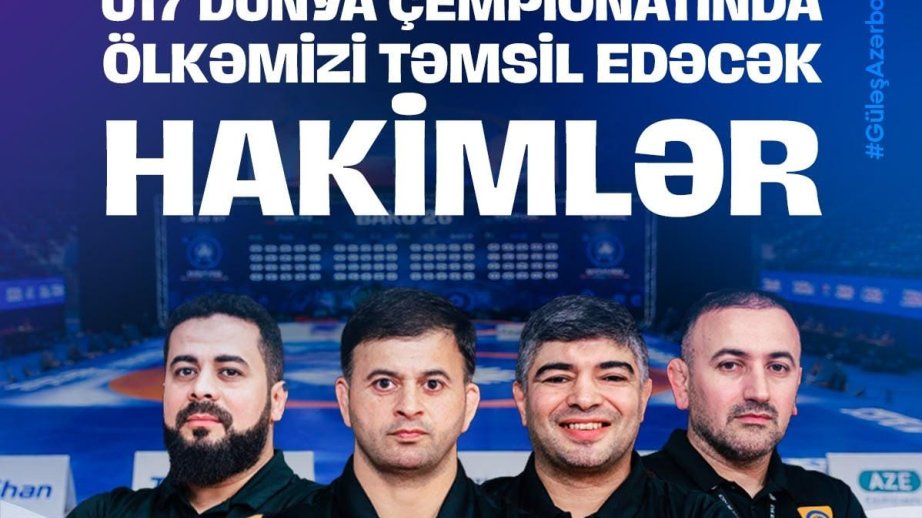 Four Azerbaijani referees to officiate at U17 World Wrestling Championships in Baku