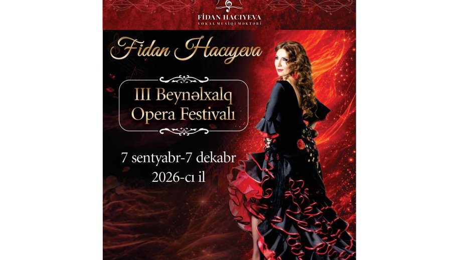 Fidan Hacıyevanın III Beynəlxalq Opera Festivalı: Əsas məqsədimiz gənc ifaçılara dəstək verməkdir