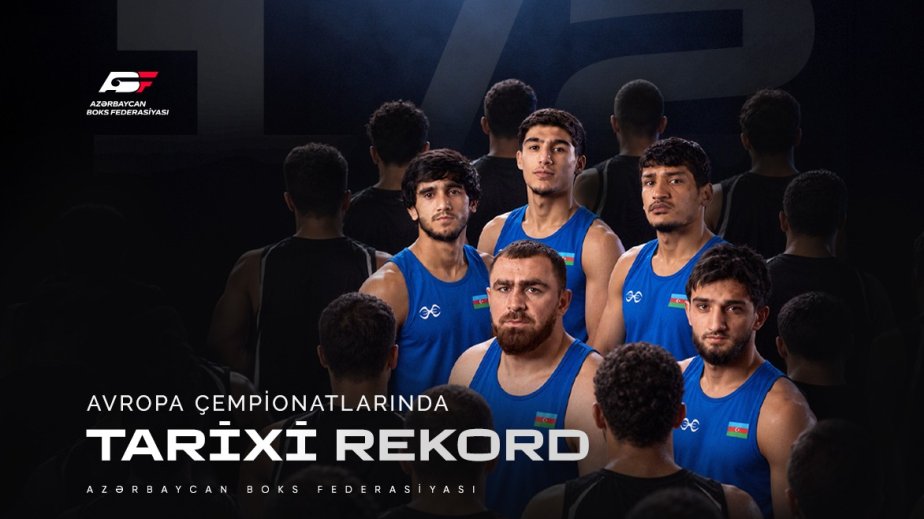 Azərbaycanın boks millisi Avropa çempionatında rekorda imza atıb