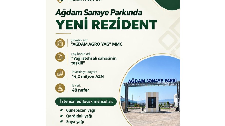 Ağdam Sənaye Parkında yağ istehsalı müəssisəsi yaradılır