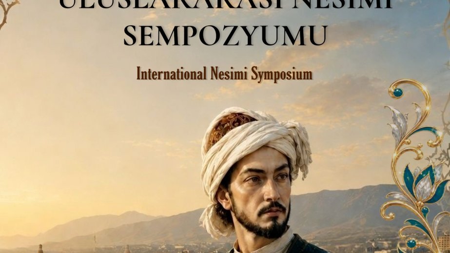 Ankarada Beynəlxalq Nəsimi Simpoziumu keçiriləcək