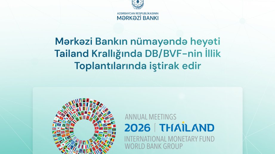 Azerbaijan’s Central Bank delegation to participate in IMF and World Bank Annual Meetings in Thailand